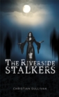 The Riverside Stalkers - Book