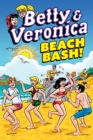 Betty & Veronica: Beach Bash - Book