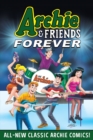 Archie & Friends Forever - Book