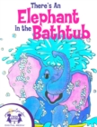 There's an Elephant in the Bathtub - eBook