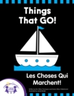 Things That GO! - Les Choses Qui Marchent! - eBook