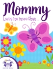 Mommy Loves Me More Than - eBook