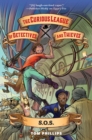 Curious League of Detectives and Thieves 2: S.O.S. - eBook