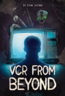 VCR from Beyond - eBook