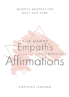 Happy Empath's Little Book Of Affirmations - Book