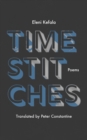 Time Stitches : Poems - Book