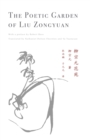 The Poetic Garden of Liu Zongyuan - Book