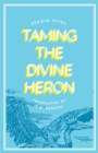 Taming the Divine Heron - Book