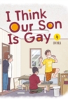 I Think Our Son Is Gay 04 - Book