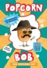 Popcorn Bob : The Popcorn Spy - Book