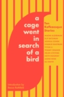 Cage Went in Search of a Bird - eBook