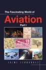 The Fascinating World of Aviation - eBook