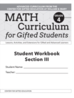 Math Curriculum for Gifted Students : Lessons, Activities, and Extensions for Gifted and Advanced Learners, Student Workbooks, Section III (Set of 5): Grade 4 - Book