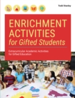 Enrichment Activities for Gifted Students : Extracurricular Academic Activities for Gifted Education - Book