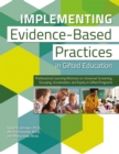 Implementing Evidence-Based Practices in Gifted Education : Professional Learning Modules on Universal Screening, Grouping, Acceleration, and Equity in Gifted Programs - Book