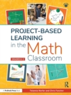 Project-Based Learning in the Math Classroom : Grades K-2 - Book