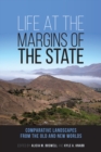 Life at the Margins of the State : Comparative Landscapes from the Old and New Worlds - eBook