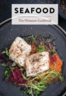 Seafood : The Ultimate Cookbook - Book