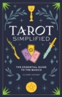 Tarot Simplified : The Essential Guide to the Basics - Book