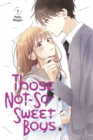 Those Not-So-Sweet Boys 5 - Book