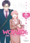 Wotakoi: Love Is Hard for Otaku 6 - Book