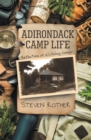 ADIRONDACK CAMP LIFE : Reflections of a Lifelong Camper - eBook