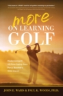 More on Learning Golf : Modernizing #1 All-Time Swing Guru Percy Boomer's 1942 Classic - eBook