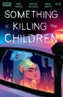 Something is Killing the Children #22 - eBook