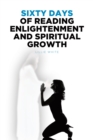 Sixty Days of Reading Enlightenment and Spiritual Growth - eBook