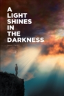 A Light Shines In The Darkness - eBook