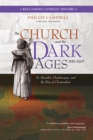 The Church and the Dark Ages (430-1027) : St. Benedict, Charlemagne, and the Rise of Christendom - eBook