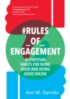 #Rules_of_Engagement : 8 Christian Habits for Being Good and Doing Good Online - eBook