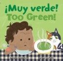 Too Green! / !Muy verde! - Book