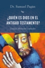 Quien es Dios en el Antiguo Testamento? - eBook