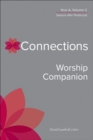 Connections Worship Companion, Year A, Volume 2 : Season after Pentecost - eBook
