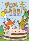 Fox & Rabbit Celebrate (Fox & Rabbit Book #3) - eBook
