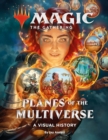 Magic: The Gathering: Planes of the Multiverse : A Visual History - eBook