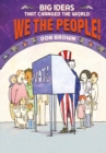 We the People! (Big Ideas that Changed the World #4) - eBook
