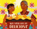 May Your Life Be Deliciosa - eBook