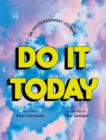 Do It Today : An Encouragement Journal - eBook