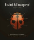 Extinct & Endangered : Insects in Peril - eBook