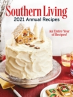 Southern Living 2021 Annual Recipes : An Entire Year of Recipes - eBook