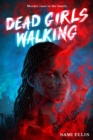 Dead Girls Walking - eBook
