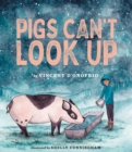 Pigs Can't Look Up - eBook