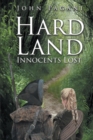 Hard Land : Innocents Lost - eBook