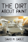 The Dirt about Paint - eBook