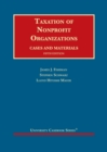 Taxation of Nonprofit Organizations : Cases and Materials - Book