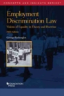 Employment Discrimination Law : Visions of Equality in Theory and Doctrine - Book