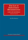 The Law of Employment Discrimination : Cases and Materials - Book