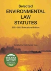 Selected Environmental Law Statutes, 2021-2022 Educational Edition - Book